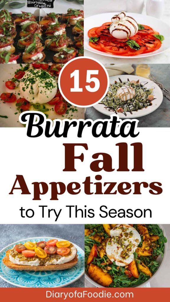 Burrata Fall Appetizers to Try This Season