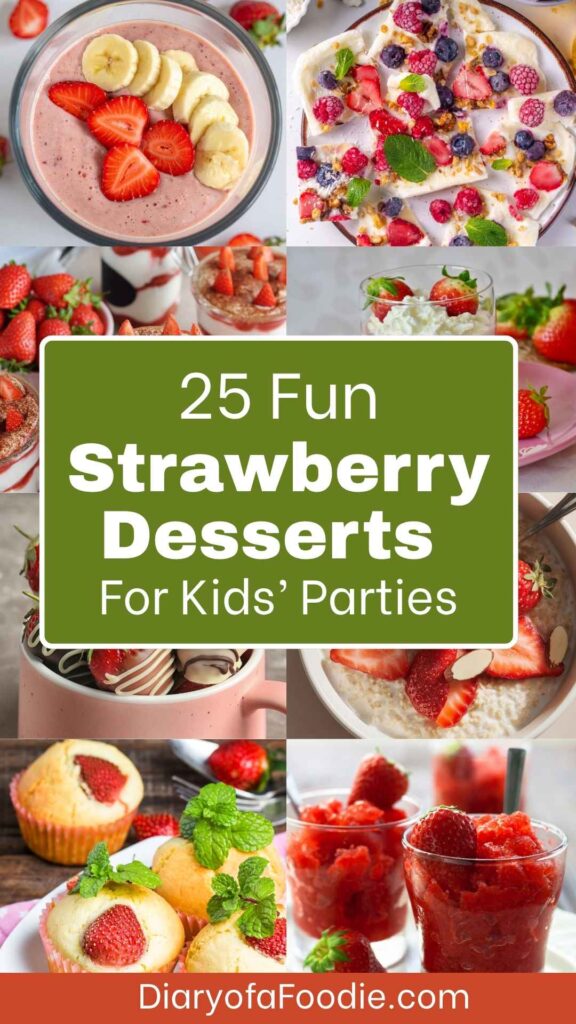 Fun Strawberry Desserts For Kids’ Parties
