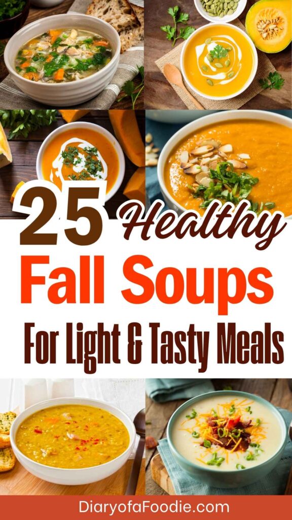 Healthy Fall Soups For Light & Tasty Meals